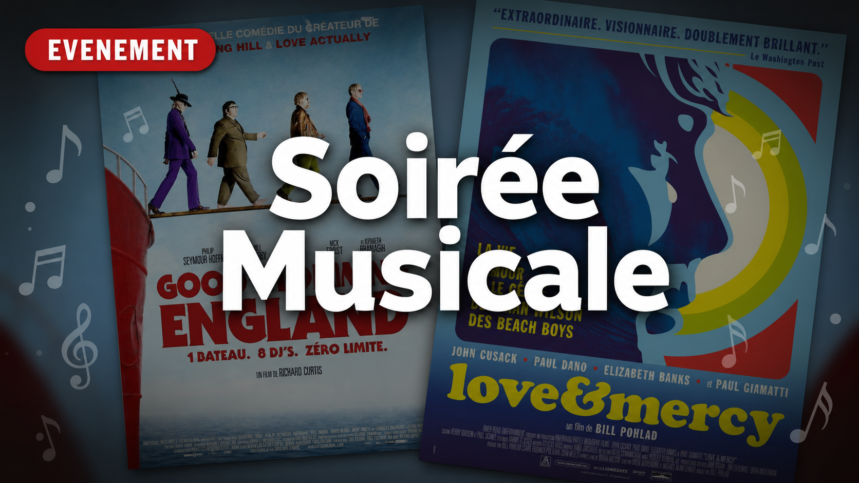 Soirée Musicale : Good Morning England & Love and Mercy